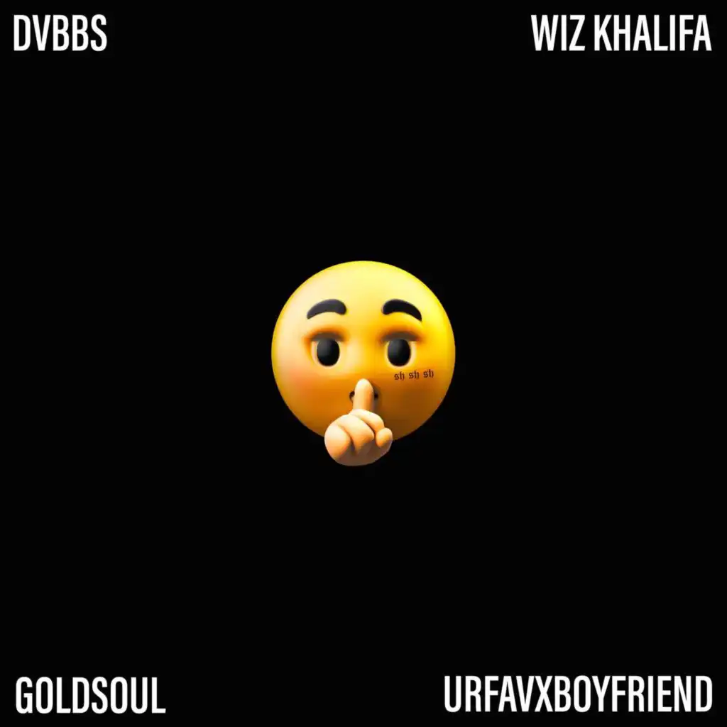 SH SH SH (Hit That) [feat. Wiz Khalifa, Urfavxboyfriend & Goldsoul]