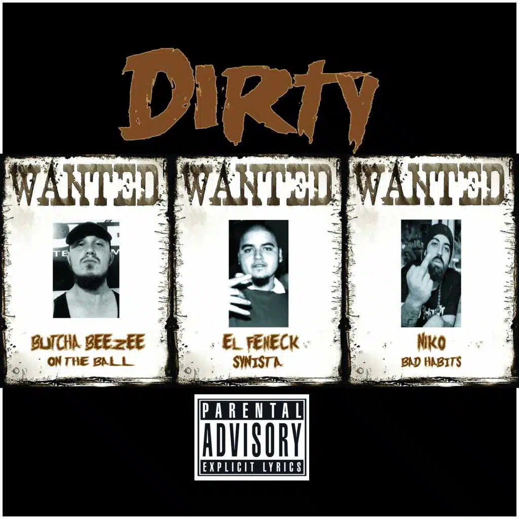 Dirty (feat. Niko of Bad Habits & El Feneck)