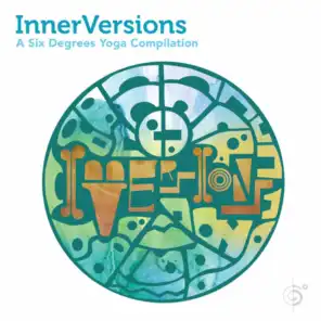 InnerVersions: A Six Degrees Yoga Compilation
