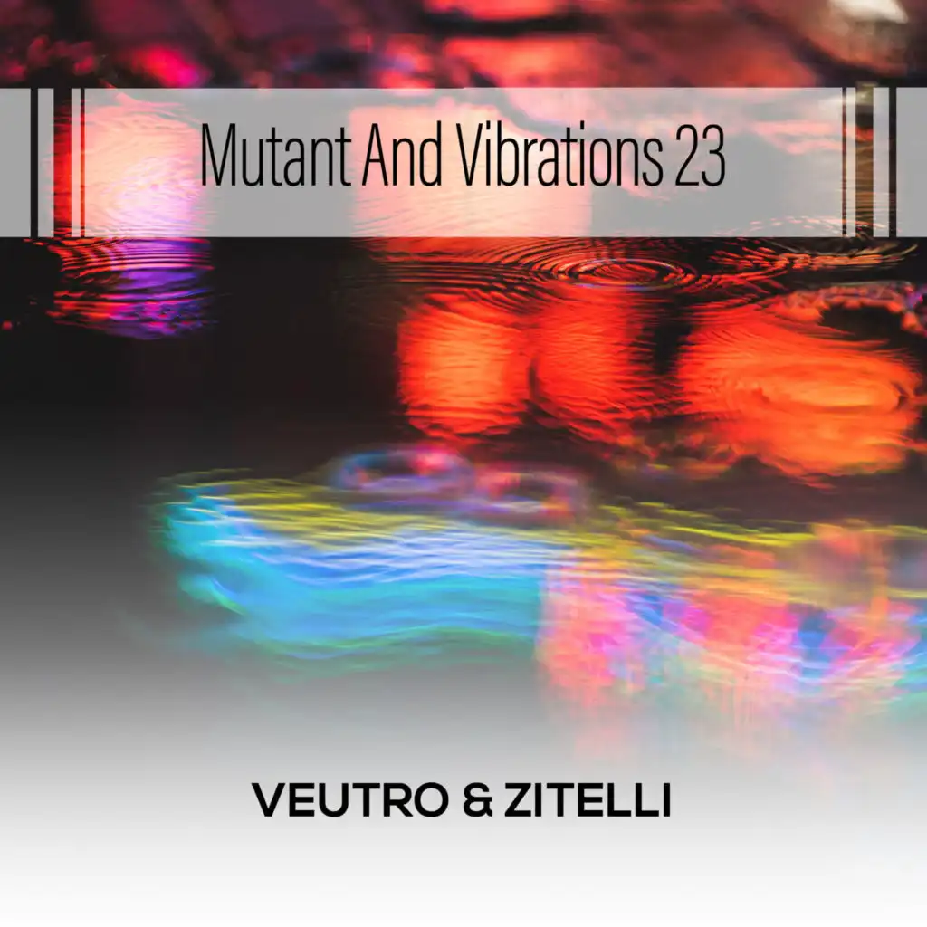 Mutant And Vibrations 23