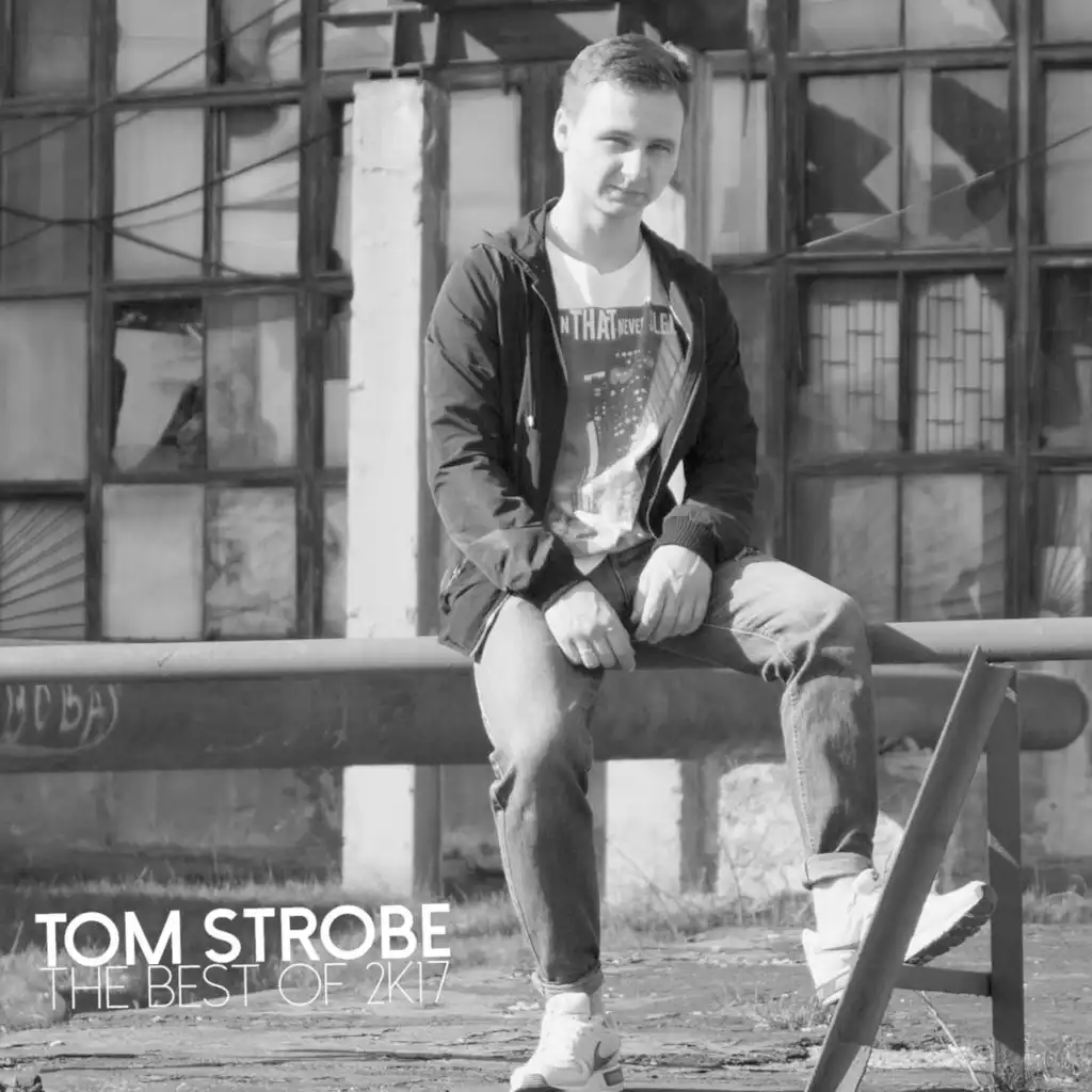 The Best of Tom Strobe: 2017