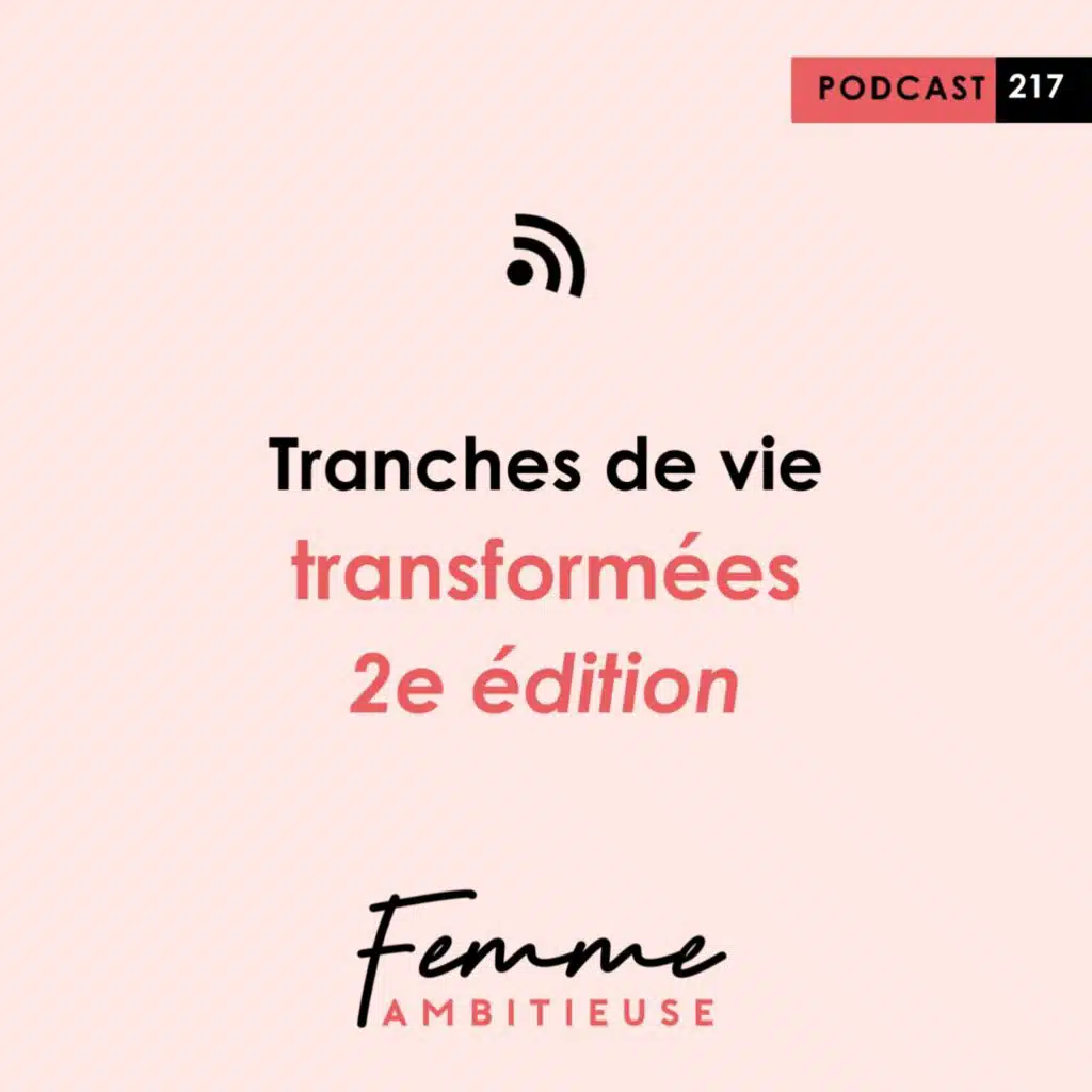 (217) Tranches de vie transformées, 2e édition