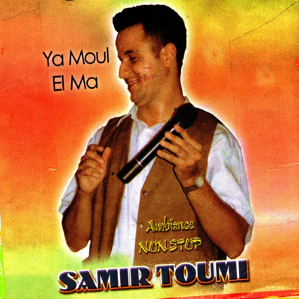 Ya moul el mal (Ambiance Non Stop)