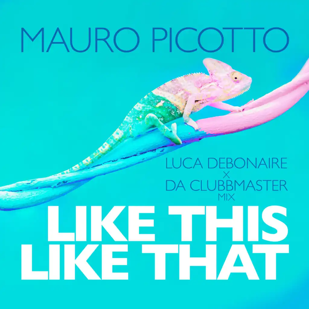 Like This Like That (Luca Debonaire x Da Clubbmaster Instrumental Mix)