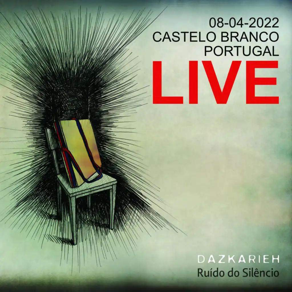 Ruído do Silêncio (Live - 08/04/2011 - Castelo Branco - Portugal)
