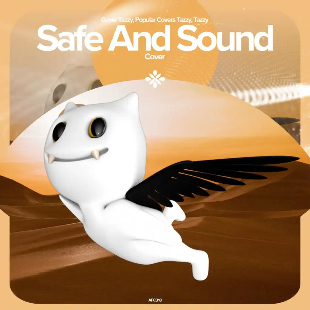 Safe And Sound - Remake Cover