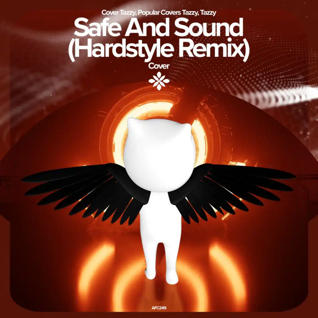 SAFE AND SOUND (HARDSTYLE REMIX) - REMAKE COVER