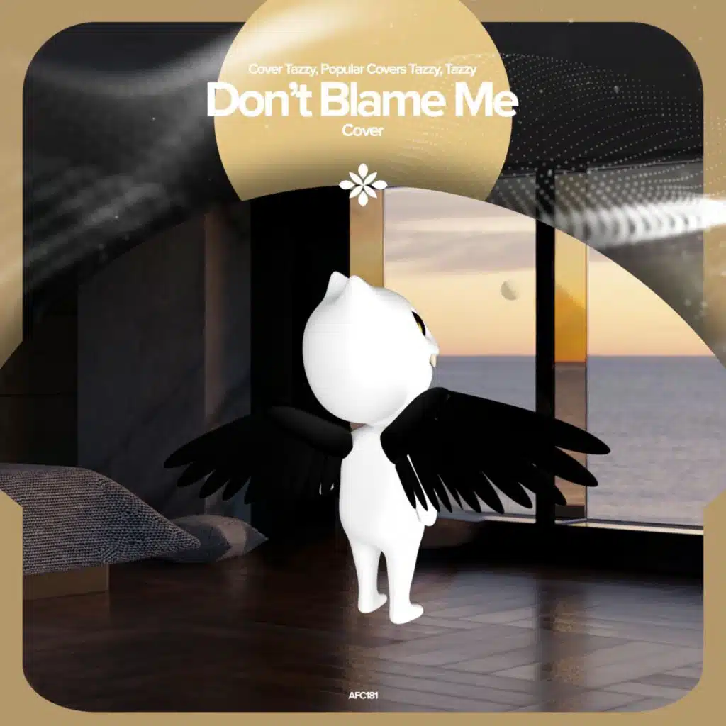 Don't Blame Me - Remake Cover