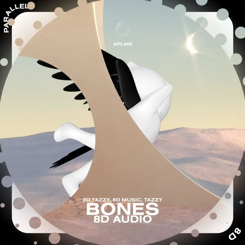 Bones - 8D Audio