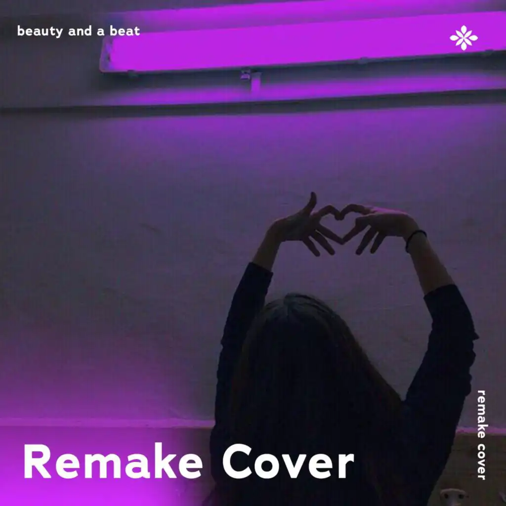 Beauty And A Beat - Remake Cover