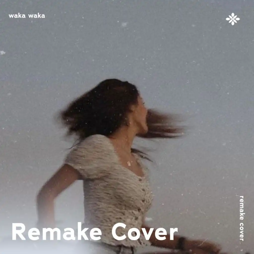 Waka Waka - Remake Cover