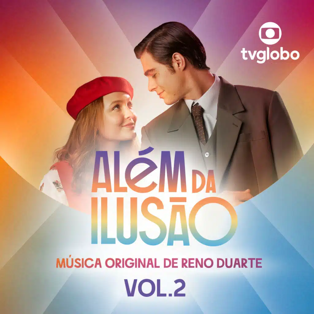 Além da Ilusão (Musica Original de Reno Duarte), Vol. 2