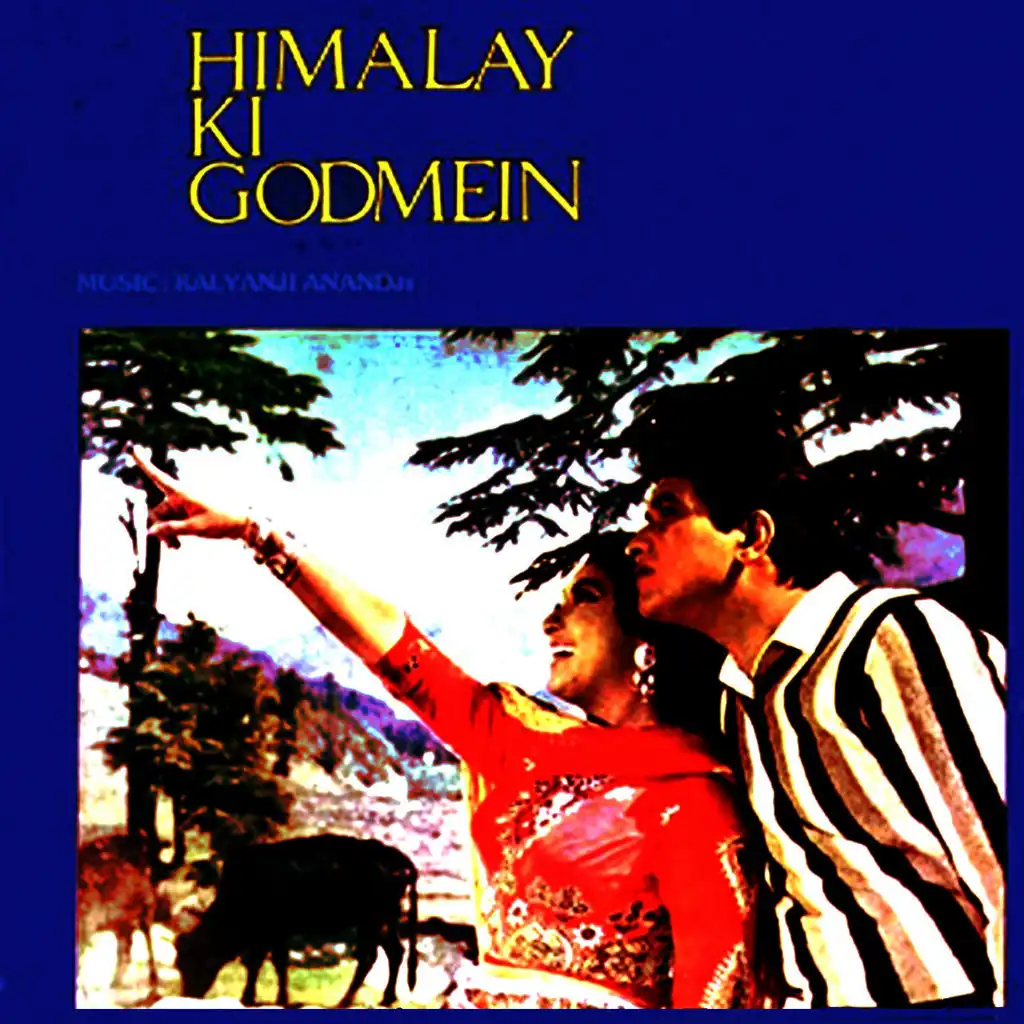 Himalay Ki Godmein (Original Motion Picture Soundtrack)