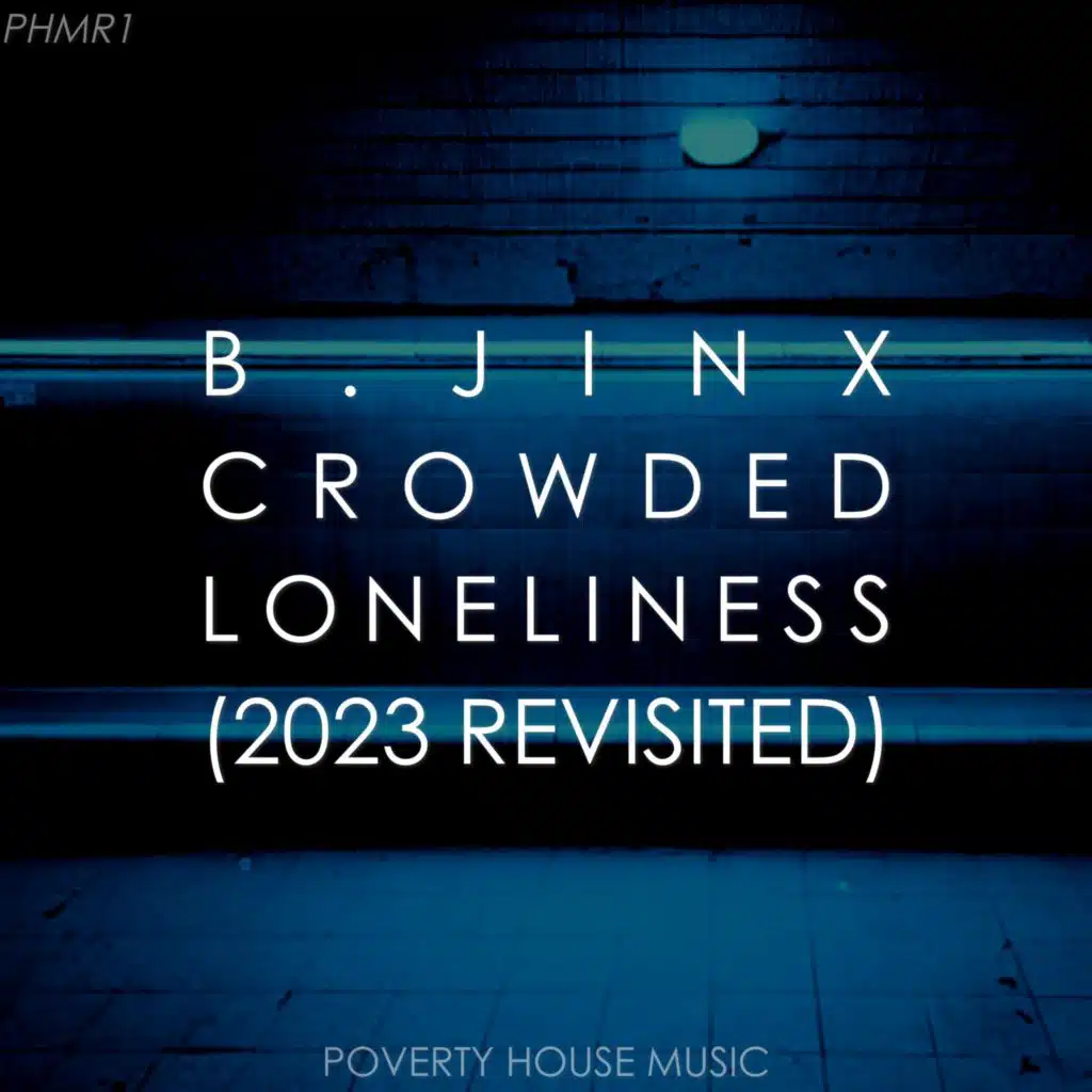 Crowded Loneliness (2023 Revisited)