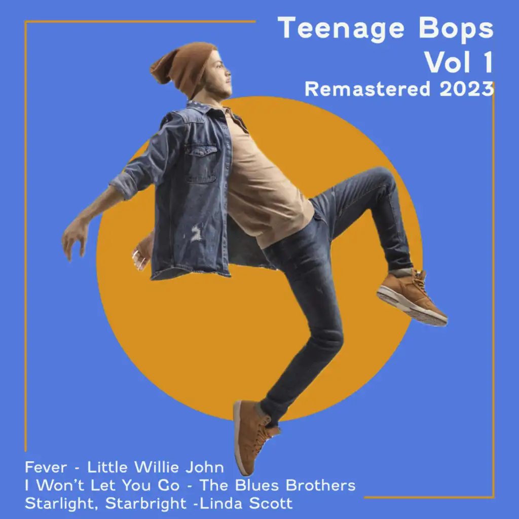 Teenage Bops, Vol. 1 (Remastered 2023)