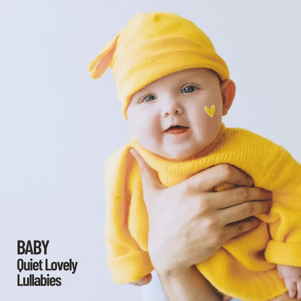 Baby: Quiet Lovely Lullabies