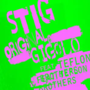 Original Gigolo (feat. Teflon Brothers)