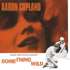 Something Wild (Original Motion Picture Soundtrack)