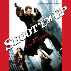 Shoot 'Em Up (Original Motion Picture Soundtrack)