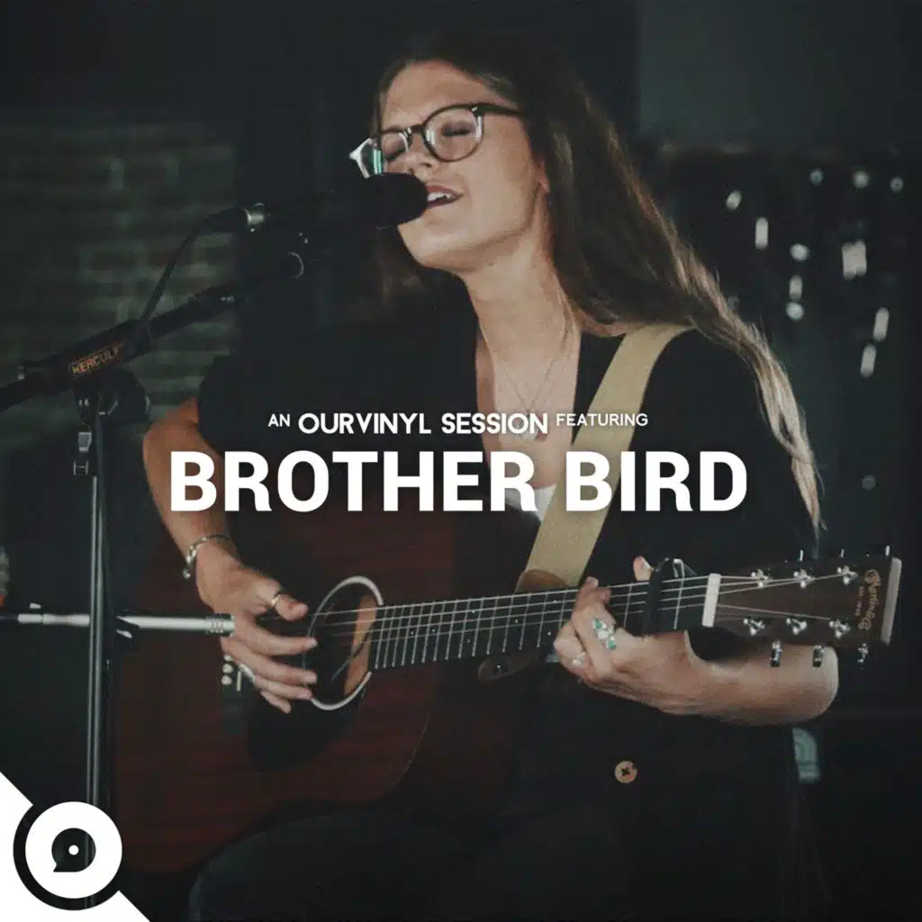Brother Bird | OurVinyl Sessions