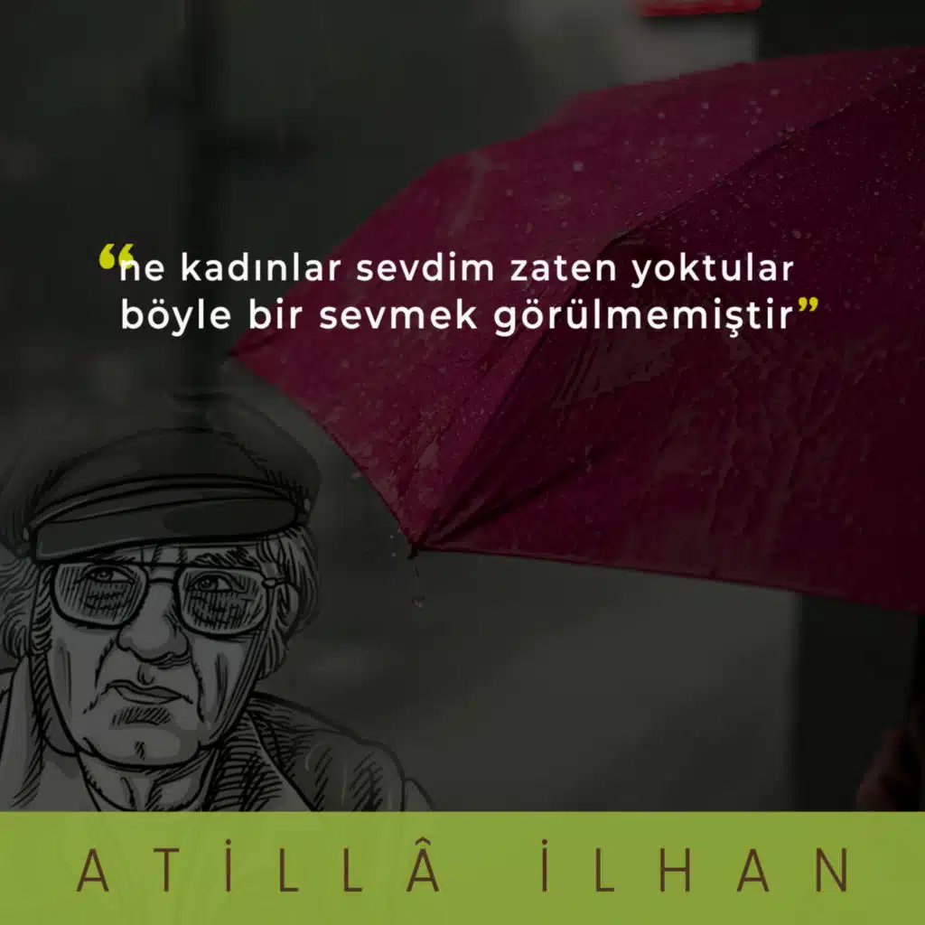 Böyle Bir Sevmek • Atilla İlhan