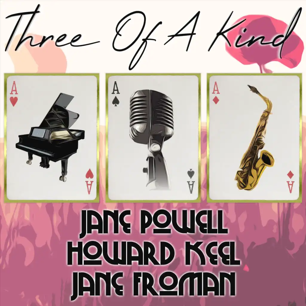 Three of a Kind: Jane Powell, Howard Keel, Jane Froman