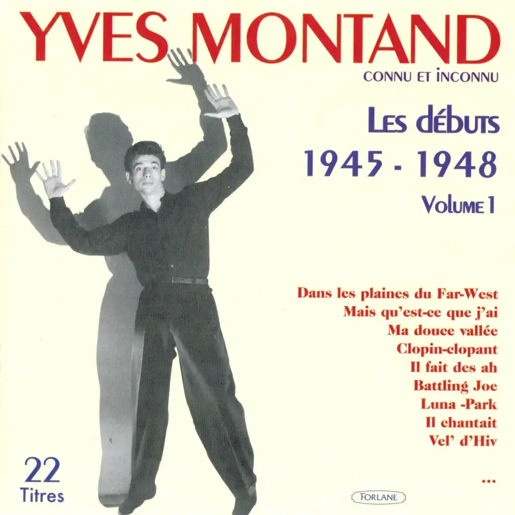 Les débuts de Yves Montand, vol. 1 (1945-1948)