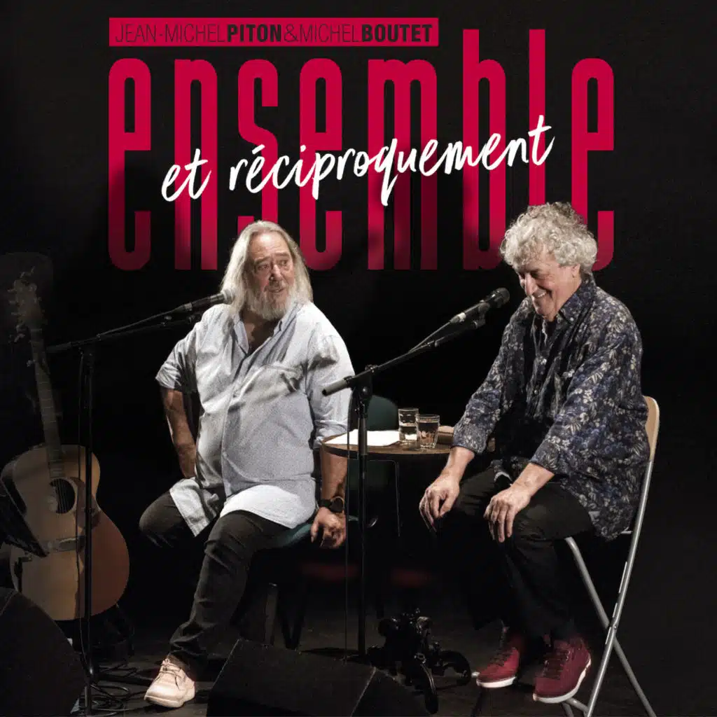 Ensemble et réciproquement (Enregistré en live le 15 octobre 2022)