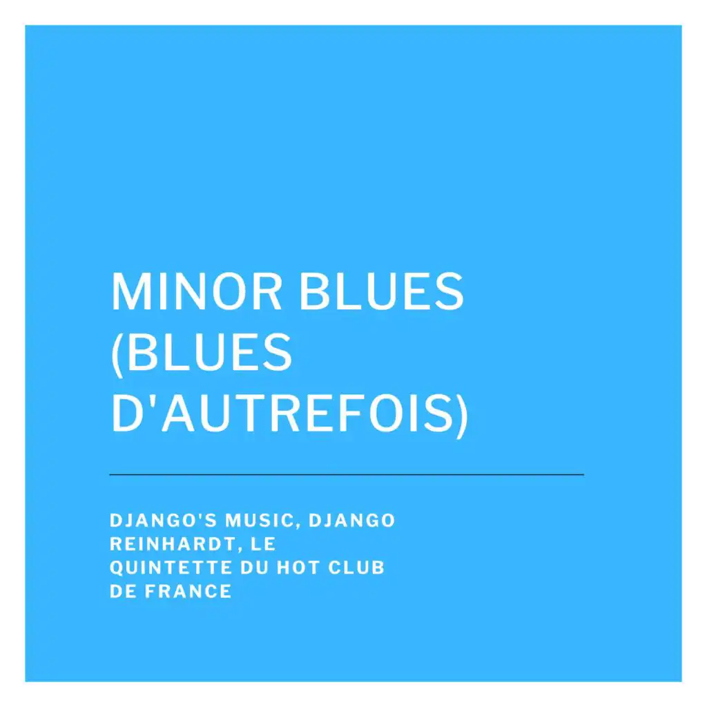 Minor Blues (Blues d'autrefois)