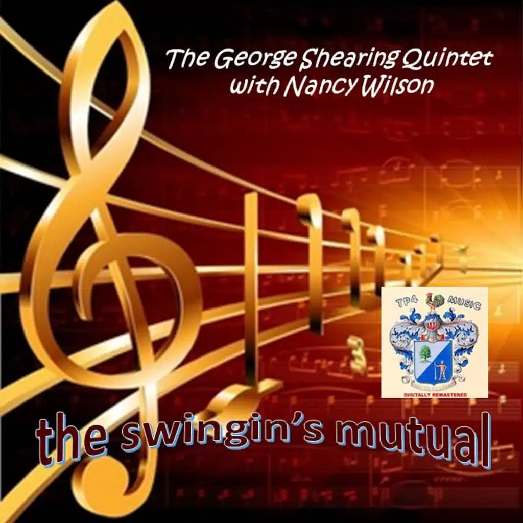 With Nancy Wilson - The Swinging's Mutual