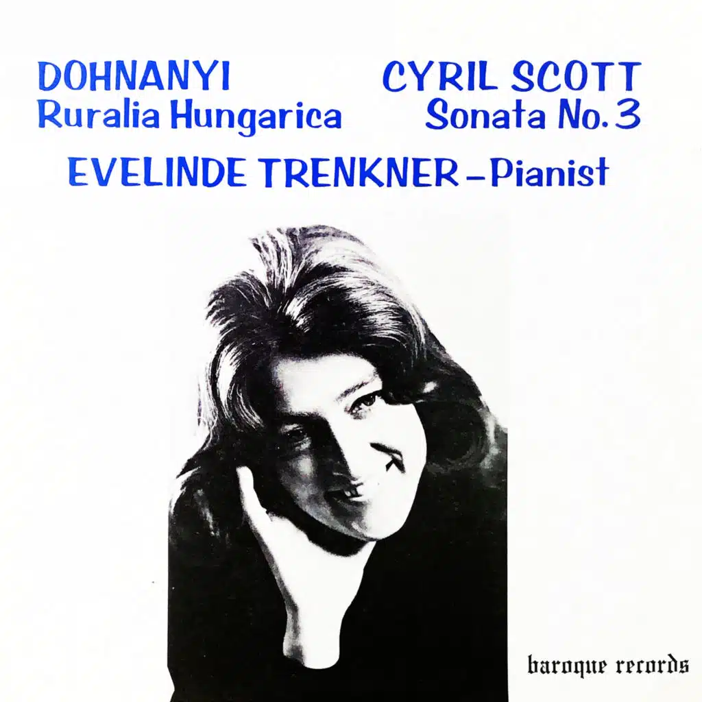 Dohnányi: Ruralia Hungarica / Scott: Sonata No. 3