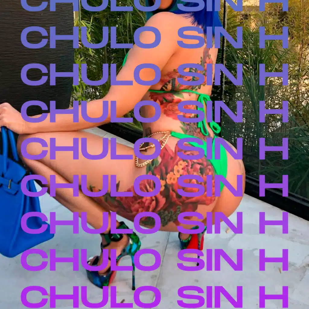 Chulo Sin H (feat. ETY)