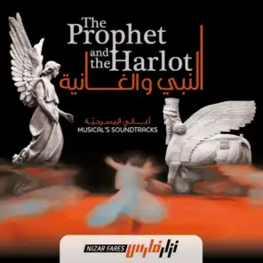 The Prophet and the Harlot (Music from the Musical)