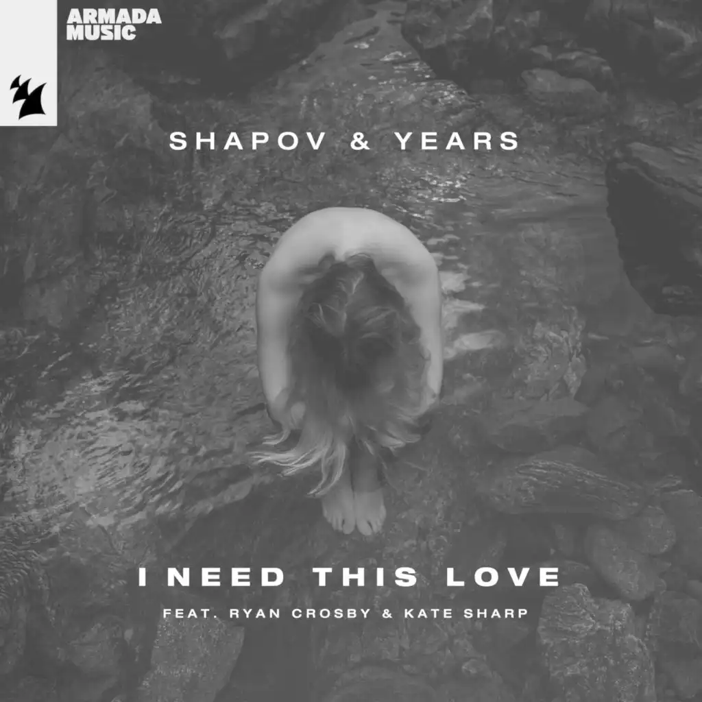 I Need This Love (feat. Ryan Crosby & Kate Sharp)