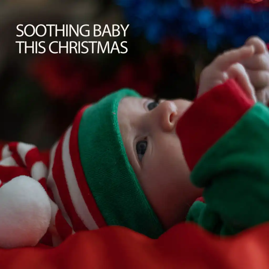 Soothing Baby This Christmas