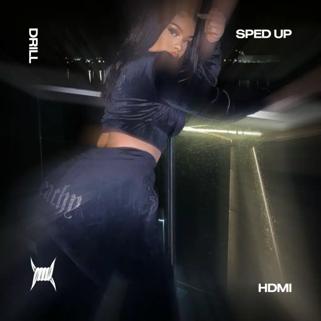 HDMI (DRILL SPED UP)