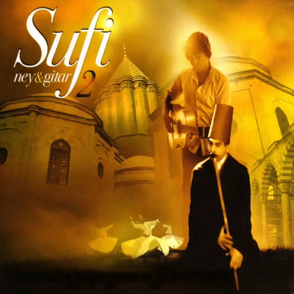 Sufi Ney & Gitar, Vol. 2
