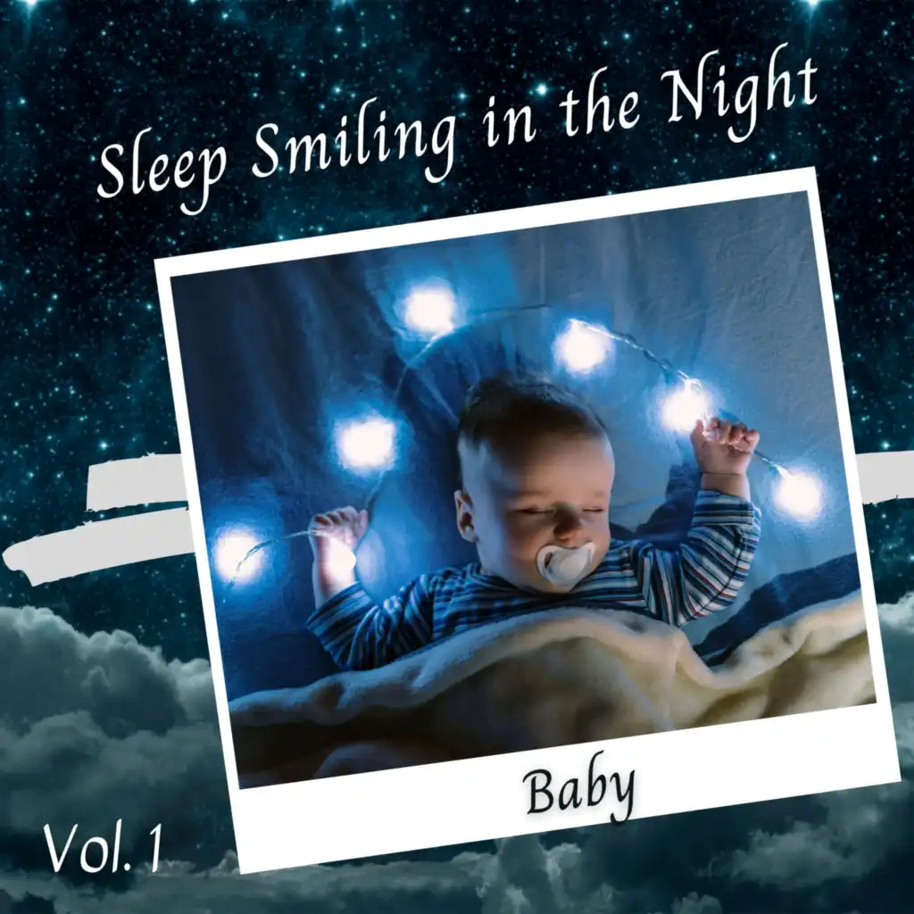 Baby: Sleep Smiling in the Night Vol. 1