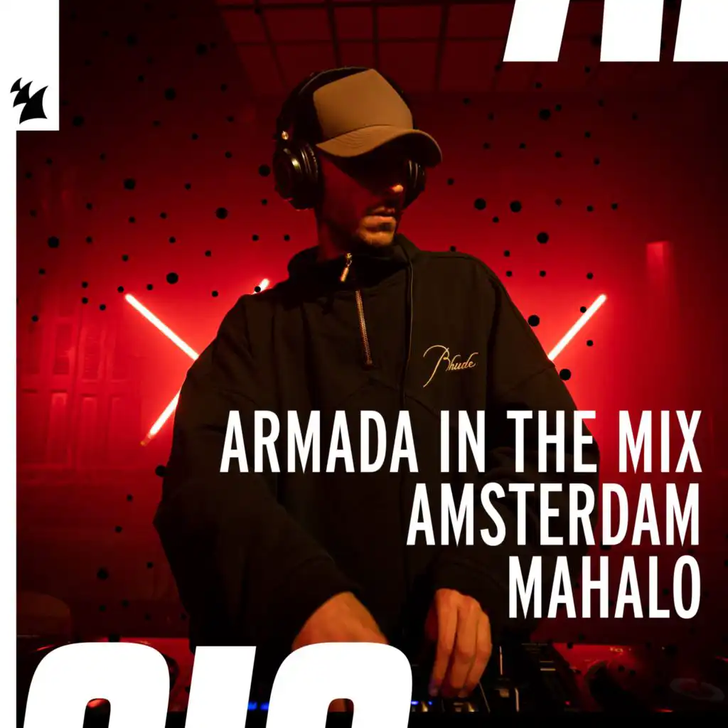 Armada In The Mix Amsterdam Mahalo