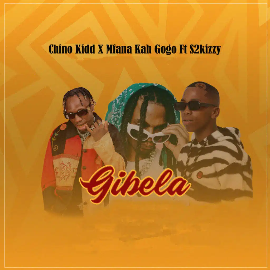 Gibela (feat. s2kizzy)