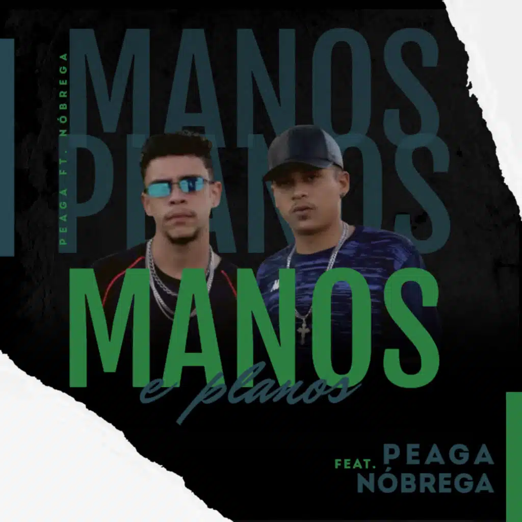 Manos e Planos (feat. Nóbrega)