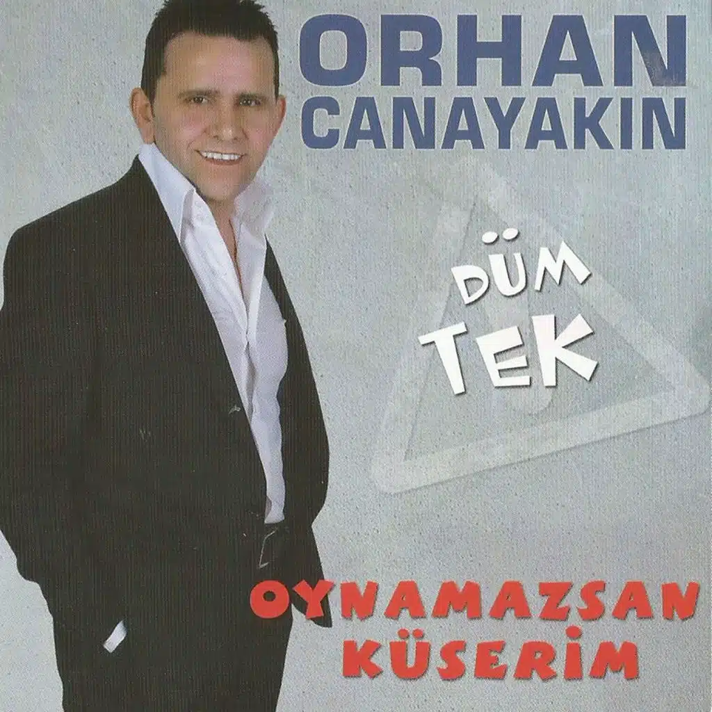 Düm Tek / Oynamazsan Küserim