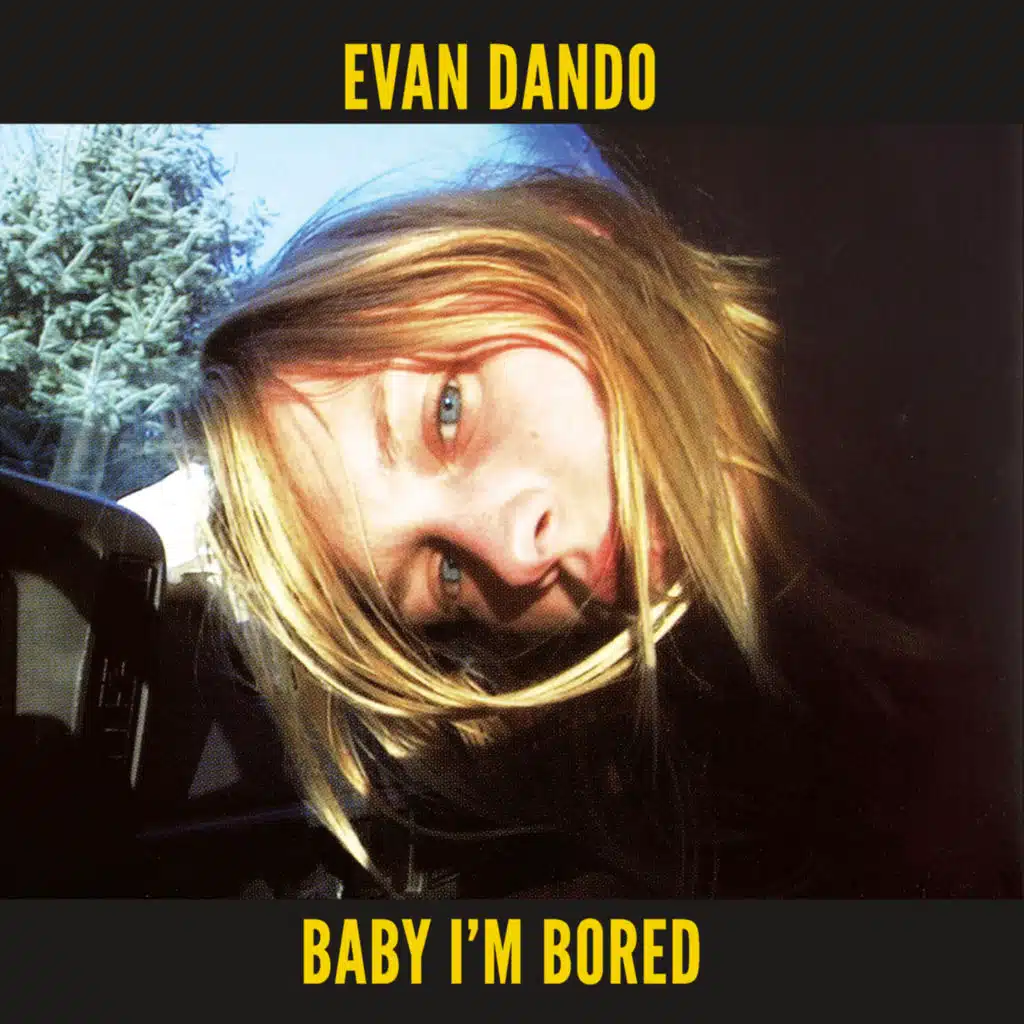 Baby I'm Bored (Deluxe Edition)