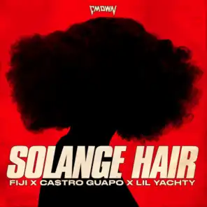 Solange Hair (feat. Lil Yachty)