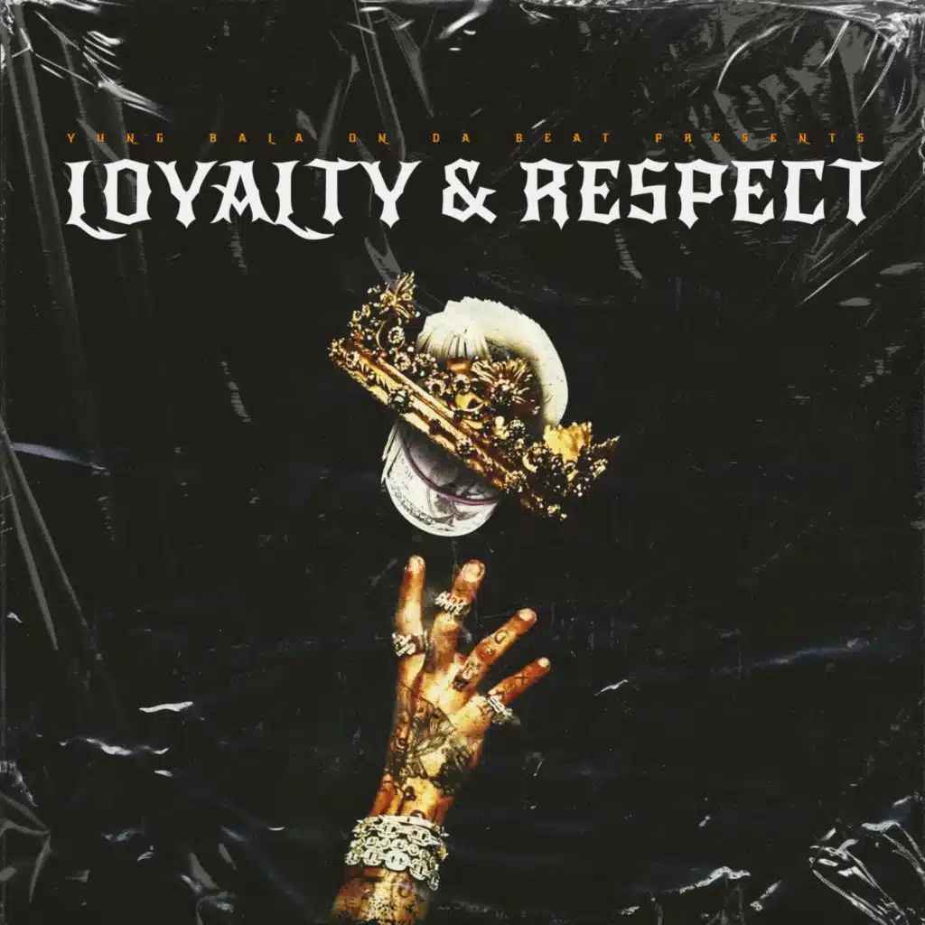 Loyalty & Respect
