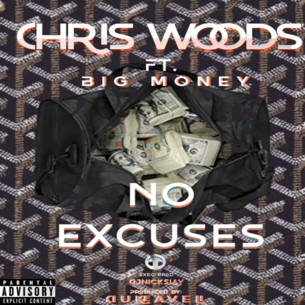 No Excuses (feat. Big Money)