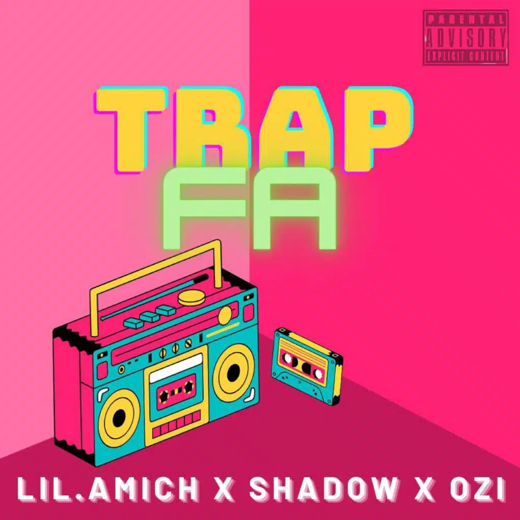 TRAP FA (feat. lil amich & Shadow)