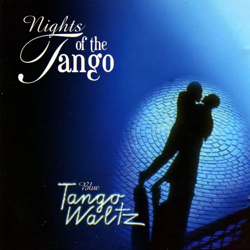 Blue Tango and Waltz (Nights of the Tango)