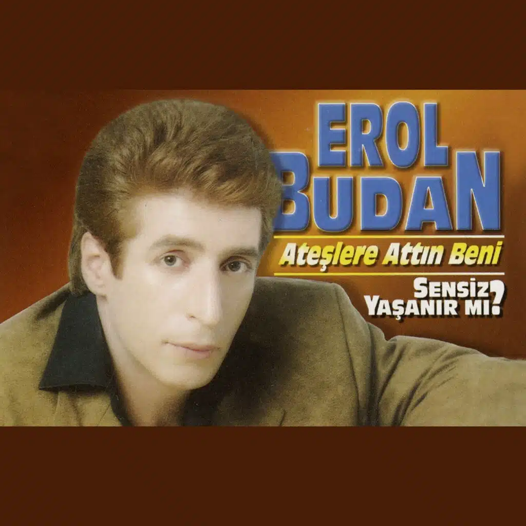 Ateşlere Attın Beni - Sensiz Yaşanır mı?