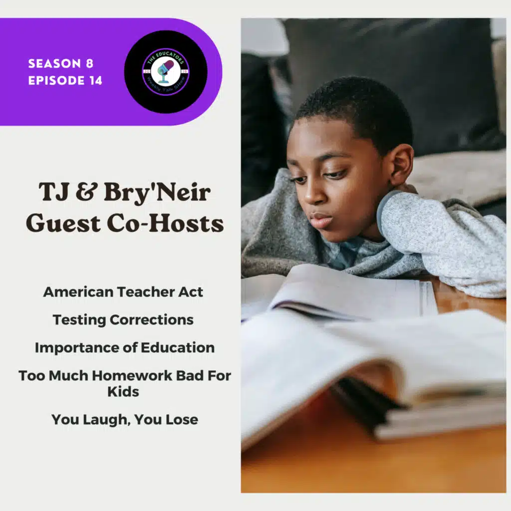 Season 8 Episode 14: American Teacher Act; Test Corrections; Importance of Education